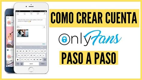 como crear cuenta onlyfans paso a paso|️ Cómo crear una cuenta y empezar en Onlyfans [2024]